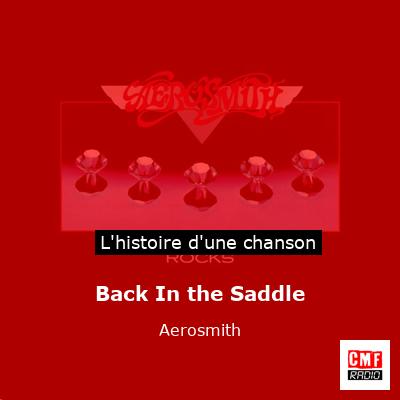 Back In the Saddle – Aerosmith