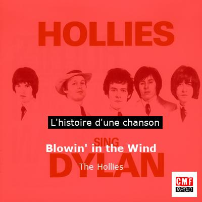 Histoire d'une chanson Blowin' in the Wind - The Hollies