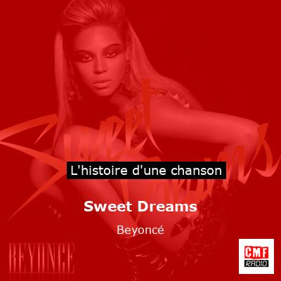 Histoire d'une chanson Sweet Dreams - Beyoncé