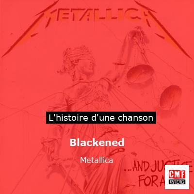 Histoire d'une chanson Blackened - Metallica