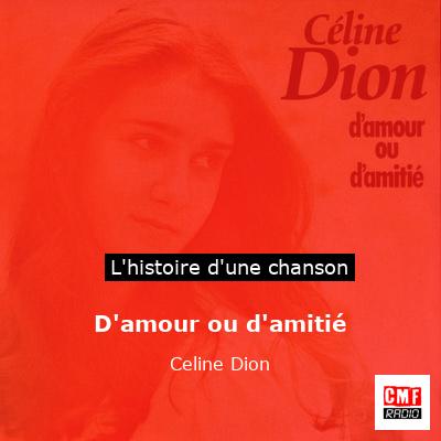 D’amour ou d’amitié – Celine Dion