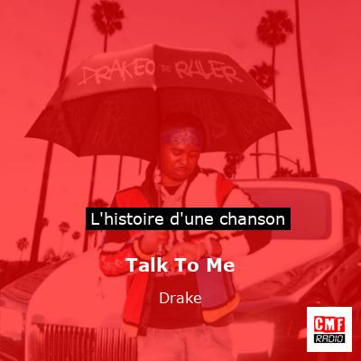 Talk To Me – Drake