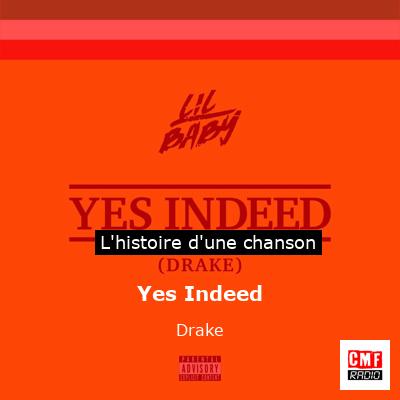 Histoire d'une chanson Yes Indeed - Drake