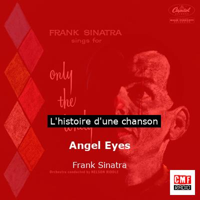 Angel Eyes – Frank Sinatra