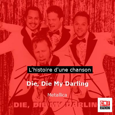 Die, Die My Darling – Metallica
