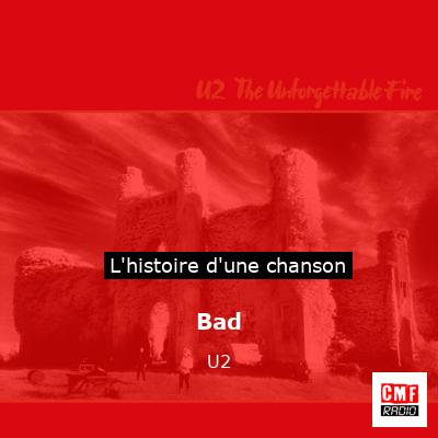 Bad – U2