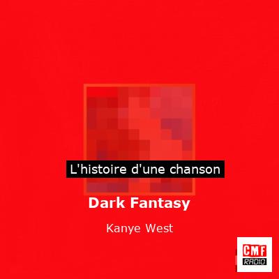 Dark Fantasy – Kanye West