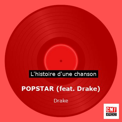 POPSTAR (feat. Drake) – Drake