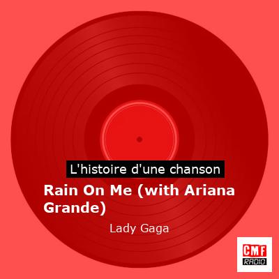 Rain On Me (with Ariana Grande) – Lady Gaga