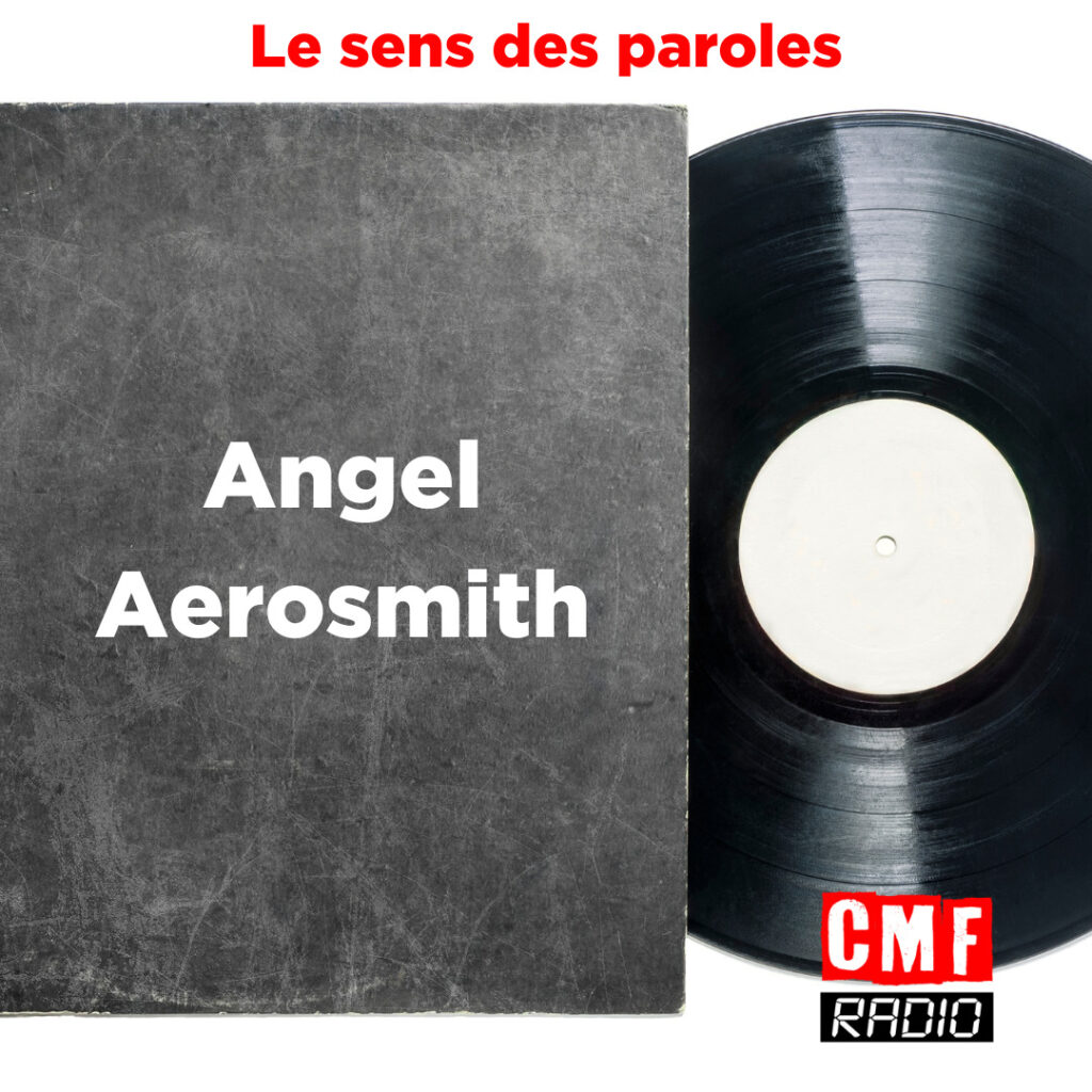 sens des paroles Angel Aerosmith