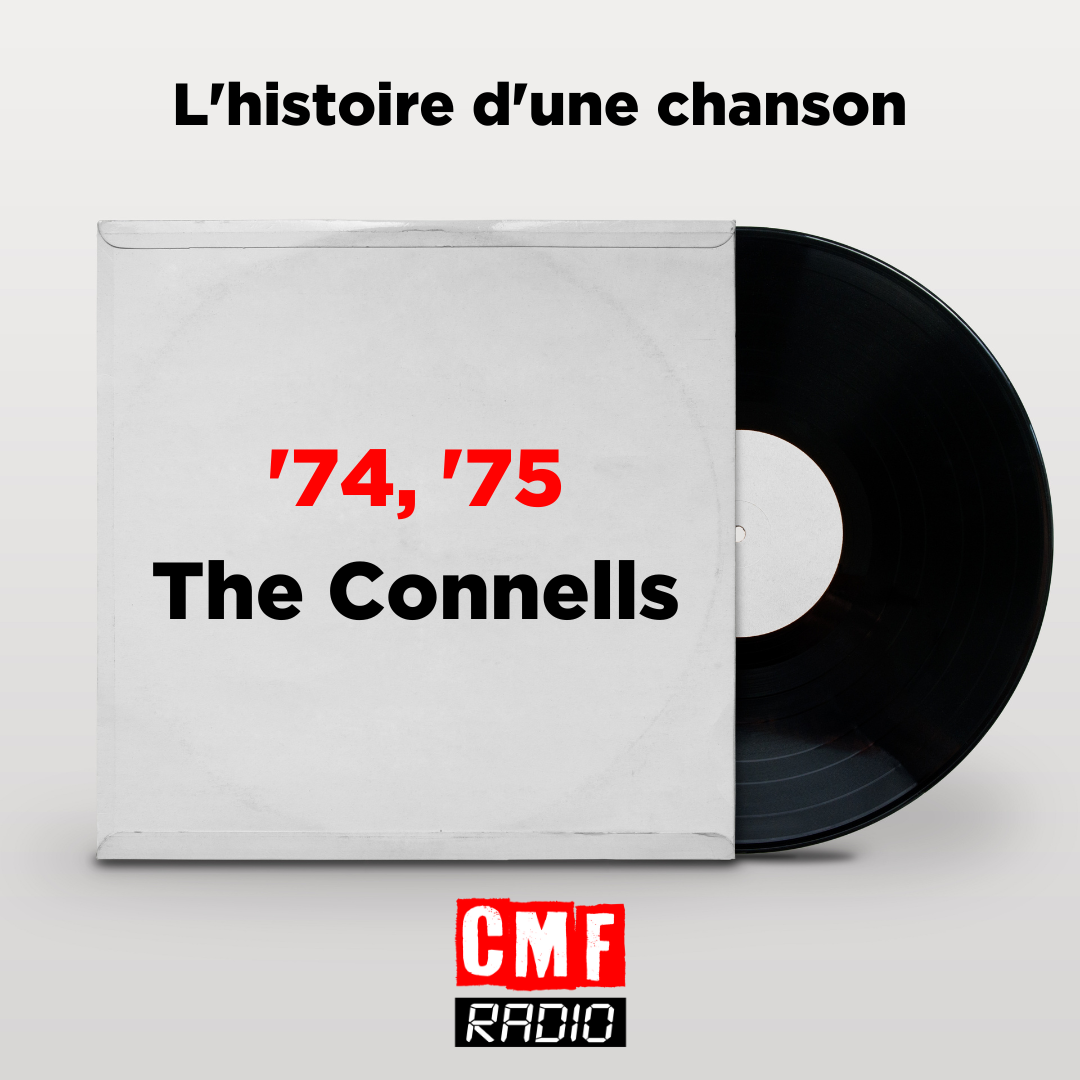 Histoire dune chanson 74 75 The Connells