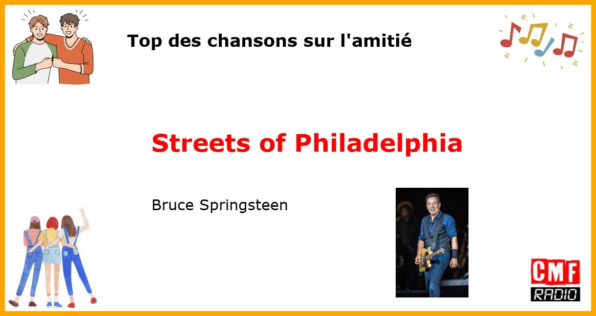 Top des chansons sur l'amitié: Streets of Philadelphia - Bruce Springsteen