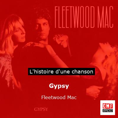 Histoire d'une chanson Gypsy - Fleetwood Mac