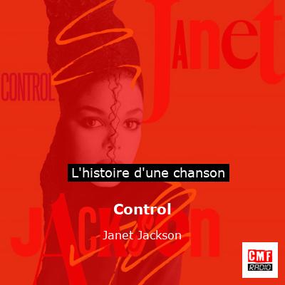 Histoire d'une chanson Control - Janet Jackson
