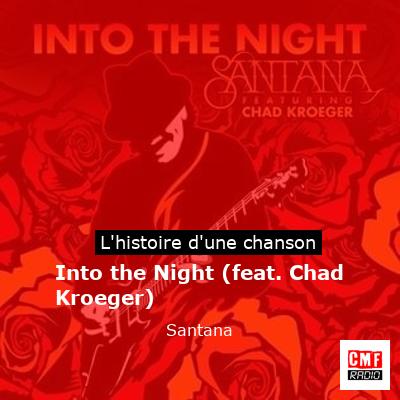 Into the Night (feat. Chad Kroeger) – Santana