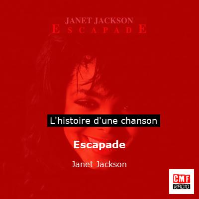 Histoire d'une chanson Escapade - Janet Jackson