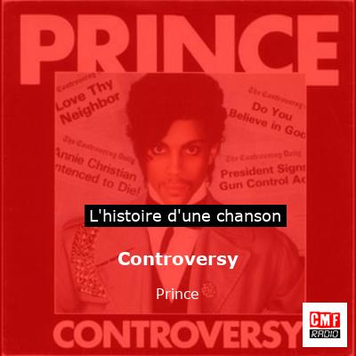 Histoire d'une chanson Controversy - Prince
