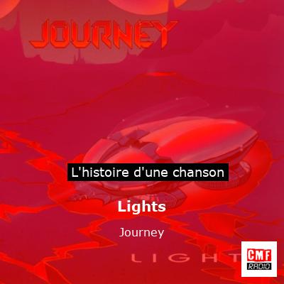 Histoire d'une chanson Lights - Journey