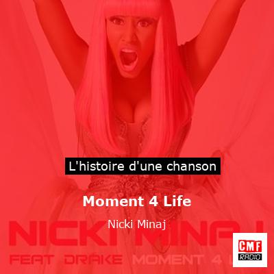 Moment 4 Life – Nicki Minaj