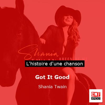 Got It Good – Shania Twain