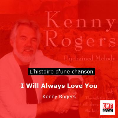 Histoire d'une chanson I Will Always Love You - Kenny Rogers