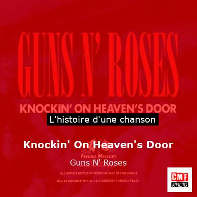 Histoire d'une chanson Knockin' On Heaven's Door - Guns N' Roses