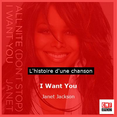 Histoire d'une chanson I Want You - Janet Jackson