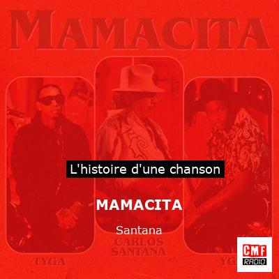 Histoire d'une chanson MAMACITA - Santana