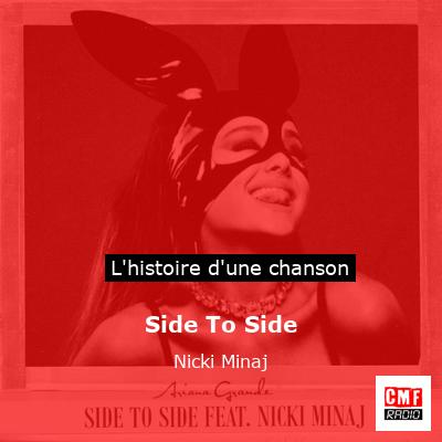 Histoire d'une chanson Side To Side - Nicki Minaj