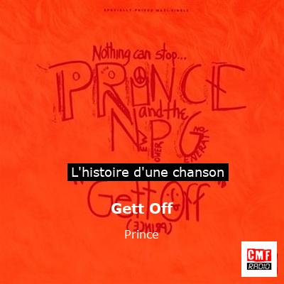 Histoire d'une chanson Gett Off - Prince