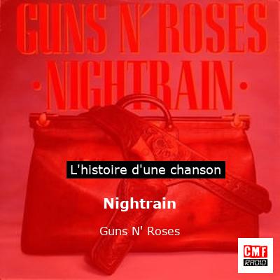 Histoire d'une chanson Nightrain - Guns N' Roses