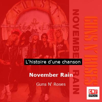Histoire d'une chanson November Rain - Guns N' Roses