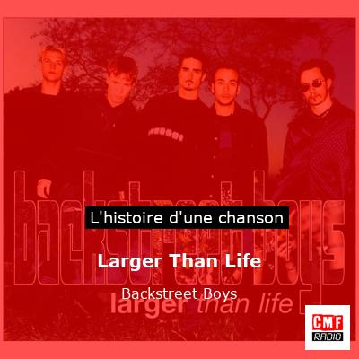 Larger Than Life – Backstreet Boys