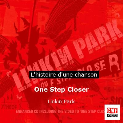One Step Closer – Linkin Park