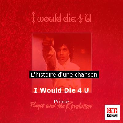 Histoire d'une chanson I Would Die 4 U - Prince