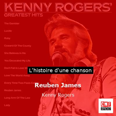 Histoire d'une chanson Reuben James - Kenny Rogers