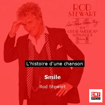 Histoire d'une chanson Smile - Rod Stewart