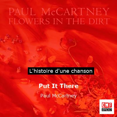 Histoire d'une chanson Put It There  - Paul McCartney