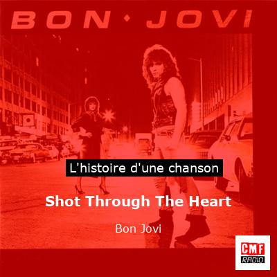Shot Through The Heart – Bon Jovi