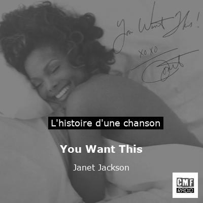 Histoire d'une chanson You Want This - Janet Jackson