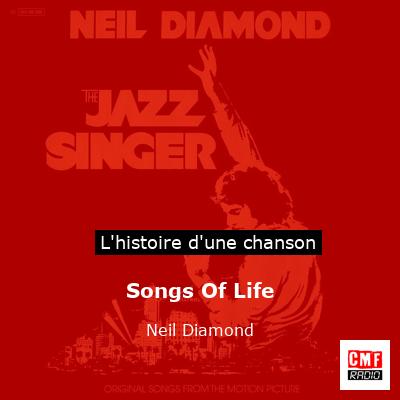 Histoire d'une chanson Songs Of Life - Neil Diamond