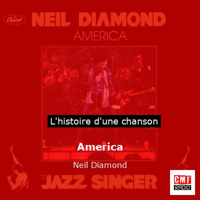 Histoire d'une chanson America - Neil Diamond