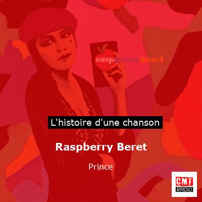 Histoire d'une chanson Raspberry Beret - Prince