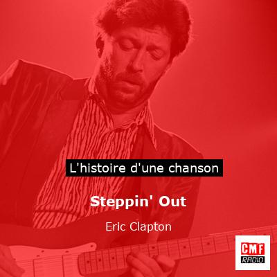 Steppin’ Out – Eric Clapton