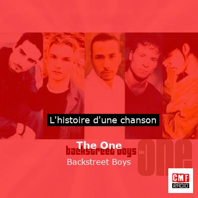 Histoire d'une chanson The One - Backstreet Boys