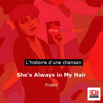 Histoire d'une chanson She's Always in My Hair - Prince