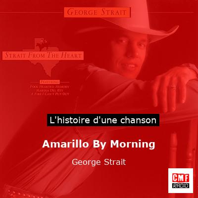 Amarillo By Morning – George Strait
