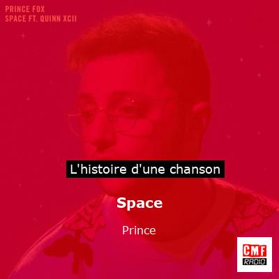 Histoire d'une chanson Space - Prince