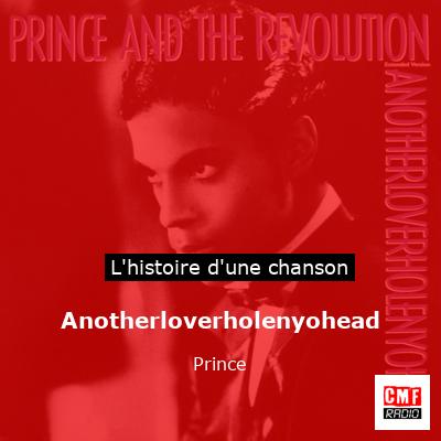 Histoire d'une chanson Anotherloverholenyohead - Prince