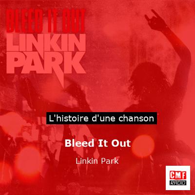 Bleed It Out – Linkin Park